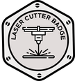 Laser Cutter Badge image